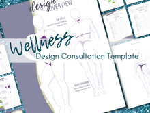 Load image into Gallery viewer, WELLNESS Client Design Consultation Template
